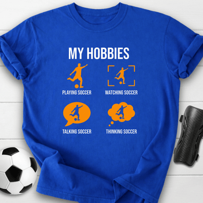 My Hobbies Soccer T-Shirt