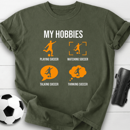 My Hobbies Soccer T-Shirt