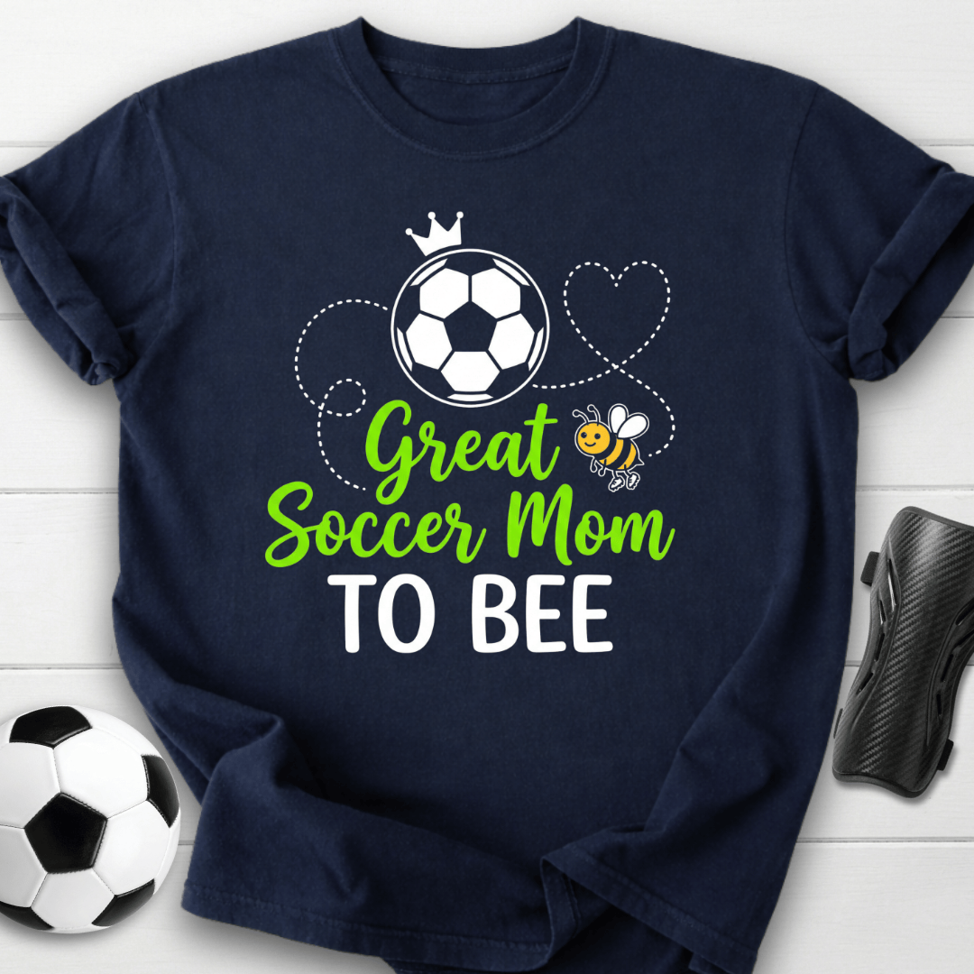 Great Soccer Mom To Bee T-Shirt