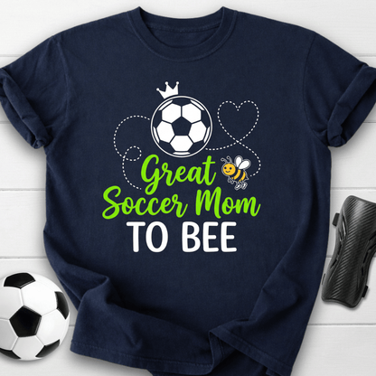 Great Soccer Mom To Bee T-Shirt