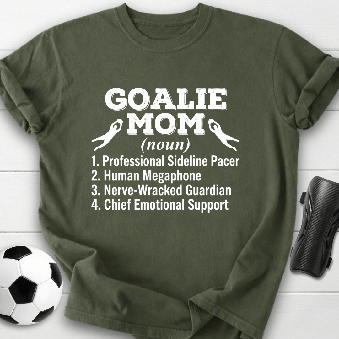 Goalie Mom Definition T-Shirt