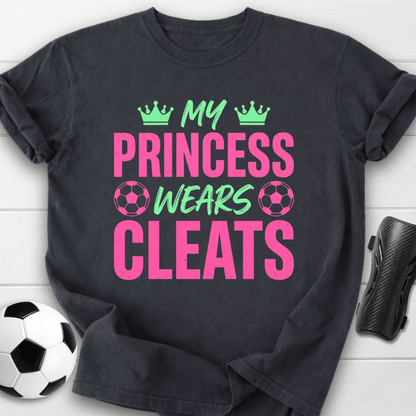 My Princess Wears Cleats T-Shirt
