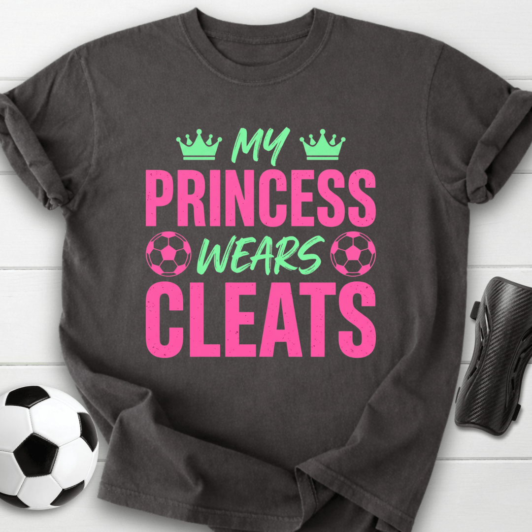 My Princess Wears Cleats T-Shirt