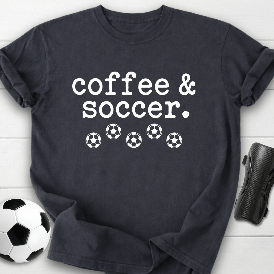 Coffee & Soccer T-Shirt