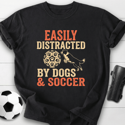 Easily Distracted By Dogs & Soccer T-Shirt