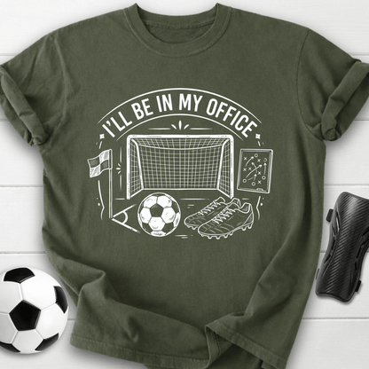 I’ll Be In My Office T-Shirt