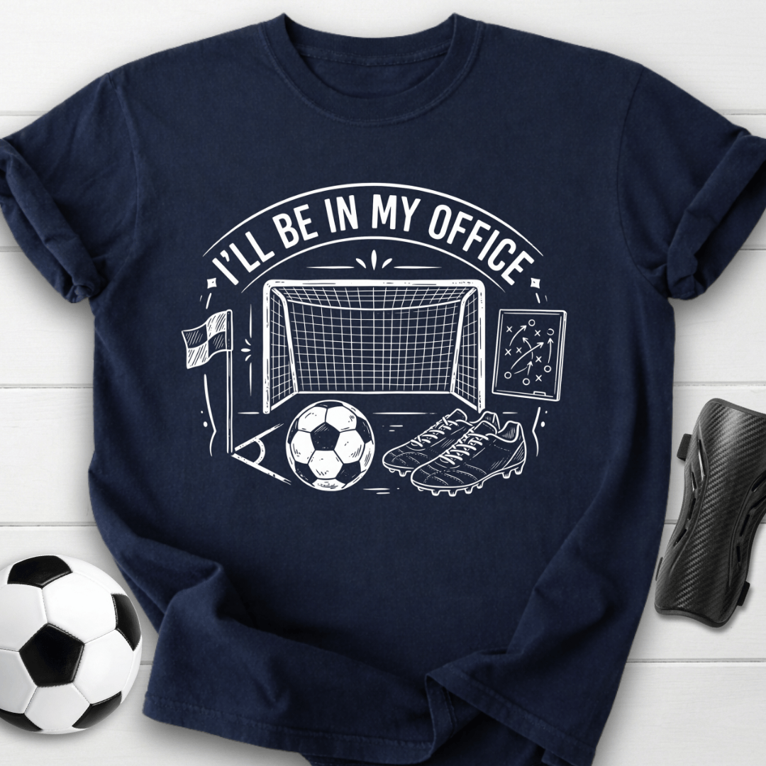 I’ll Be In My Office T-Shirt
