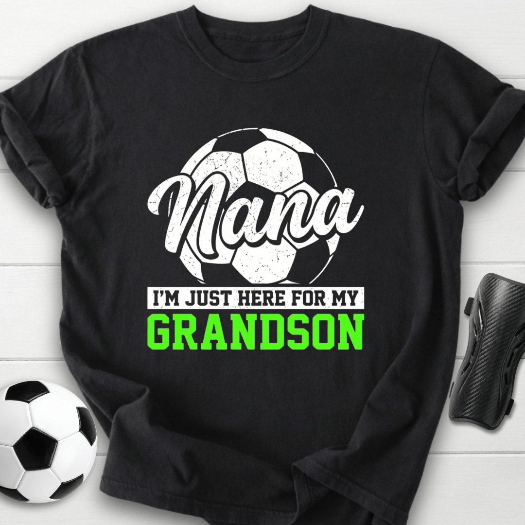 Nana Here For My Grandson T-Shirt