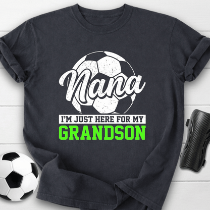Nana Here For My Grandson T-Shirt
