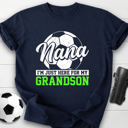 Nana Here For My Grandson T-Shirt