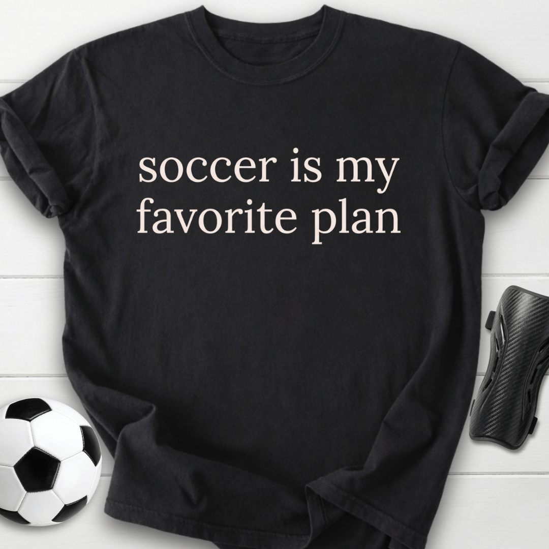 Is My Favorite Plan T-Shirt