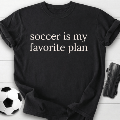 Is My Favorite Plan T-Shirt