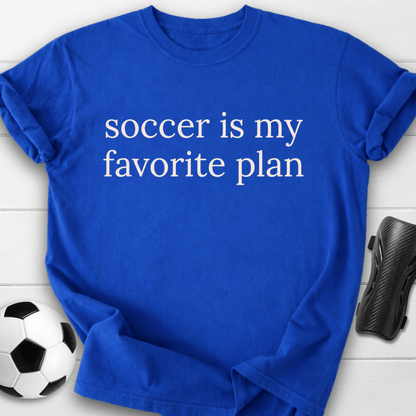 Is My Favorite Plan T-Shirt