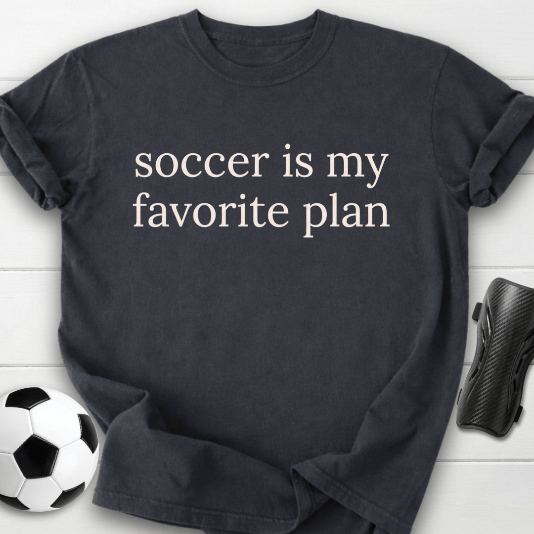 Is My Favorite Plan T-Shirt