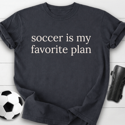 Is My Favorite Plan T-Shirt