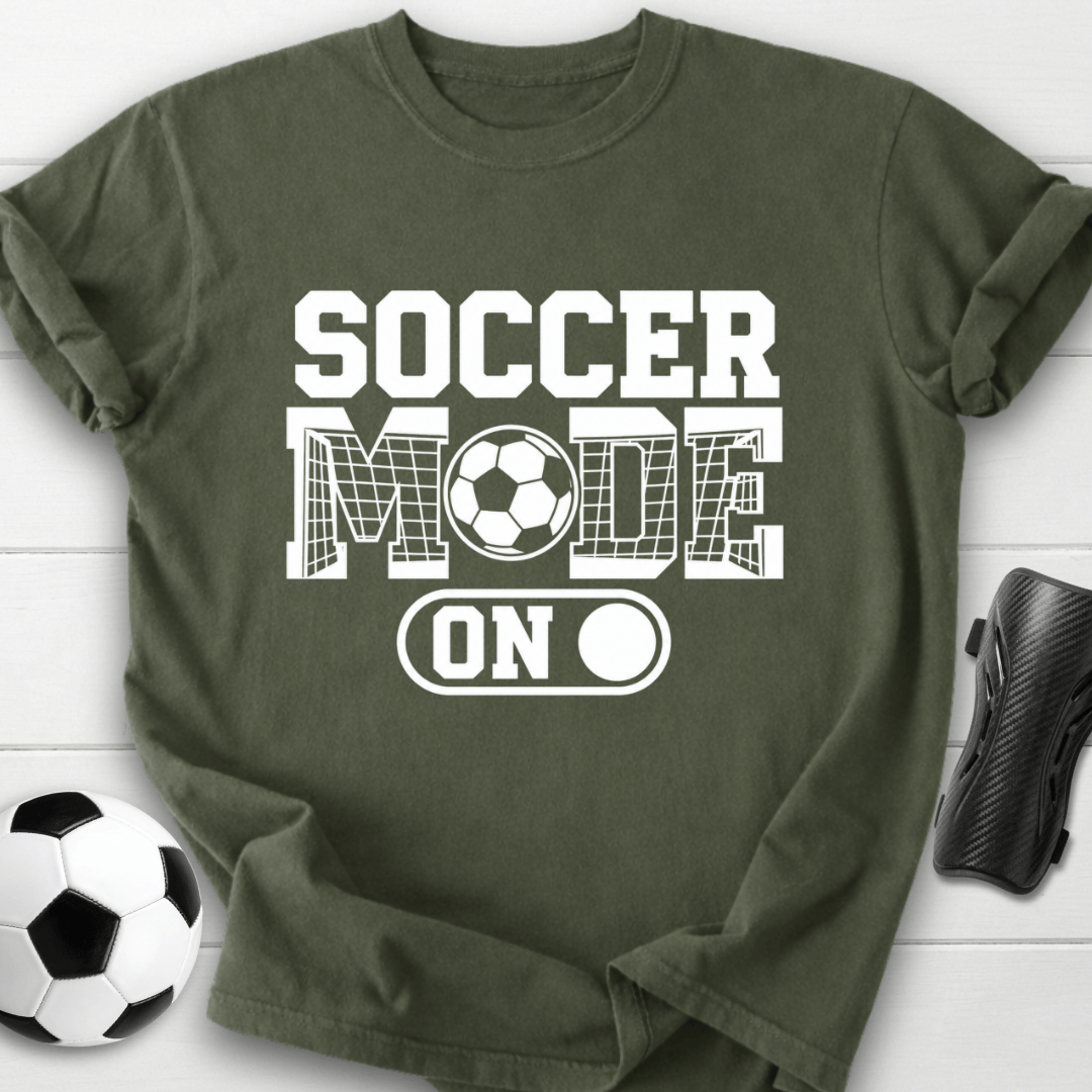 Soccer Mode On T-Shirt