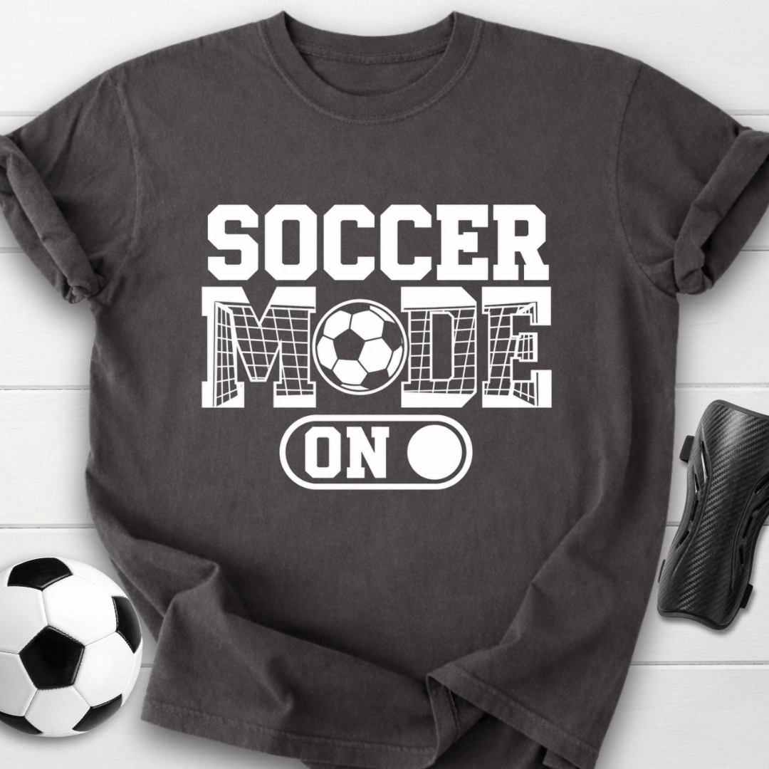 Soccer Mode On T-Shirt