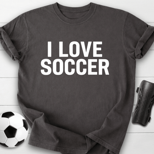 I Love Soccer T-Shirt