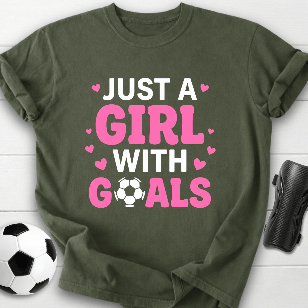 Just A Girl With Goals T-Shirt