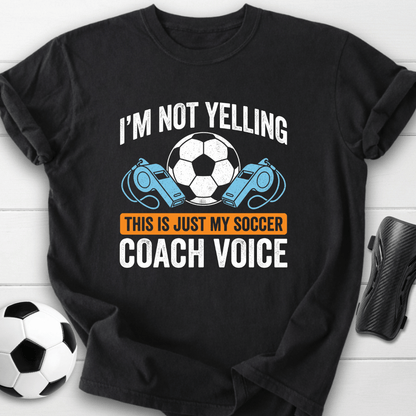 Soccer Coach Voice T-Shirt