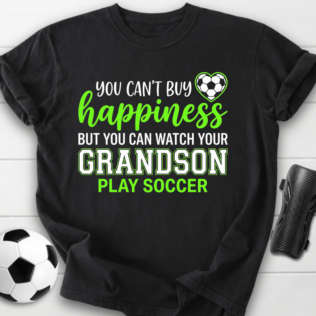 Can't Buy Happiness T-Shirt