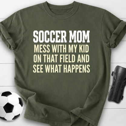 Don't Mess Mom T-Shirt