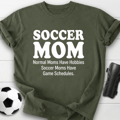 No Hobbies Mom T-Shirt