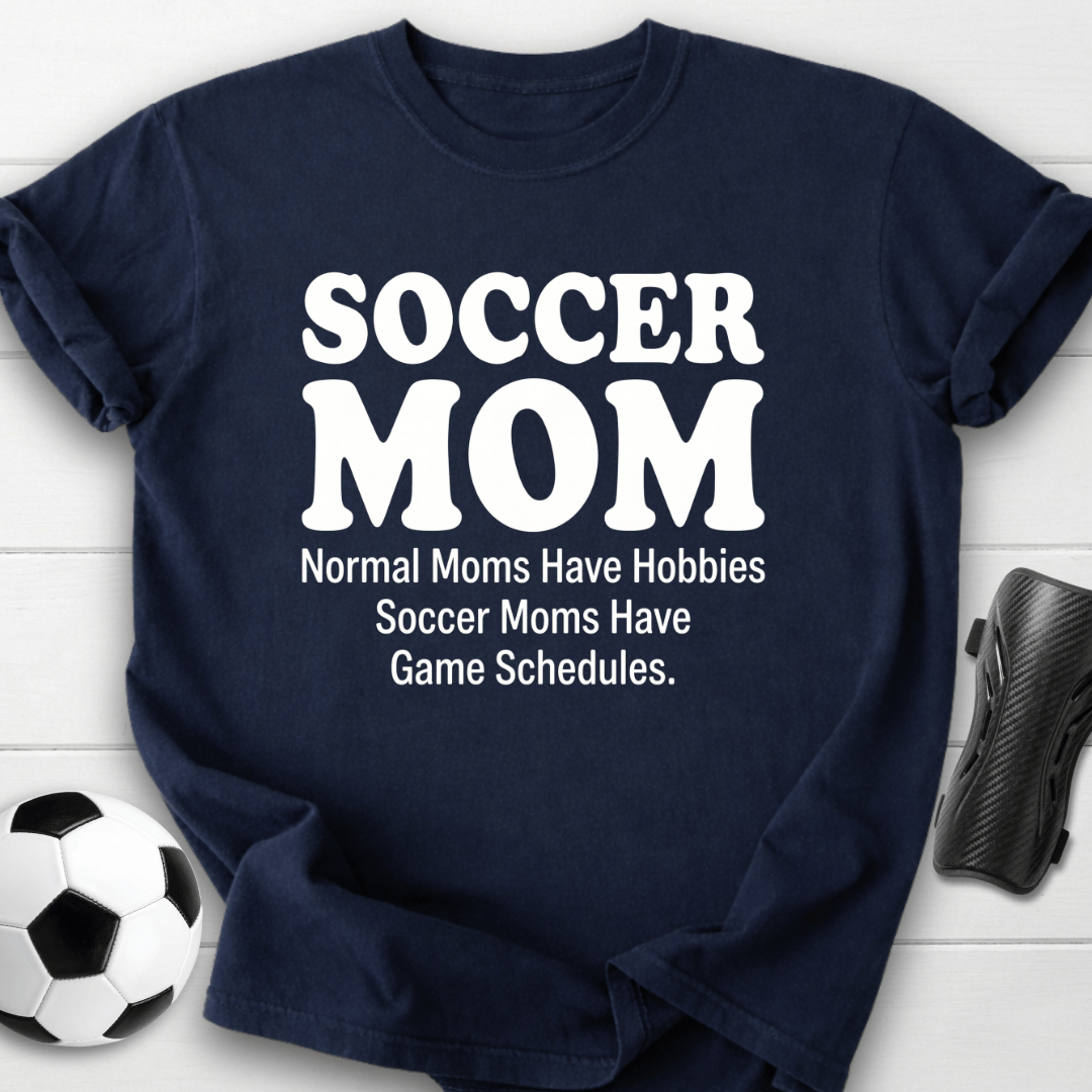 No Hobbies Mom T-Shirt