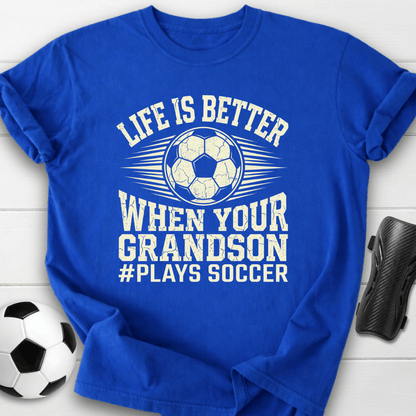 Life Is Better T-Shirt