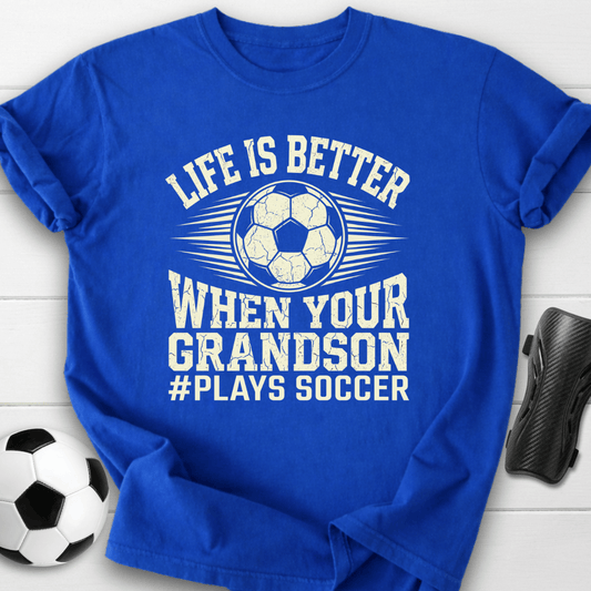 Life Is Better T-Shirt