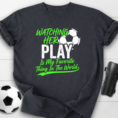Watching Her Play T-Shirt