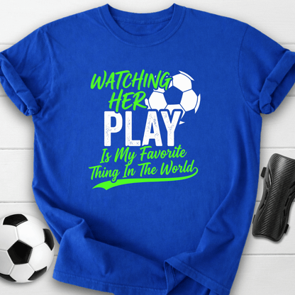 Watching Her Play T-Shirt