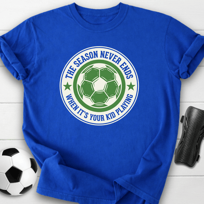 Season Never Ends T-Shirt