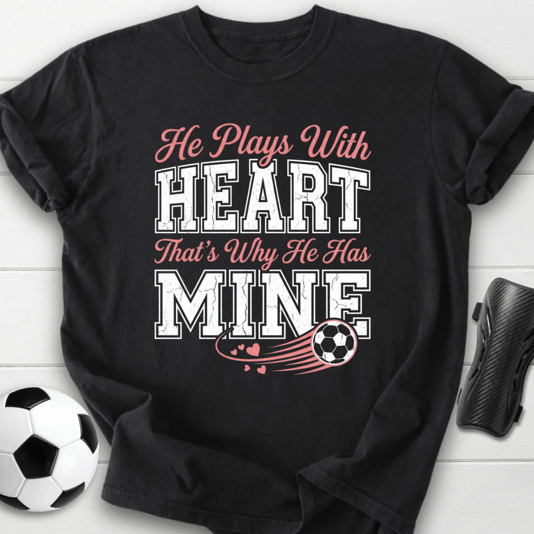 Plays With Heart T-Shirt