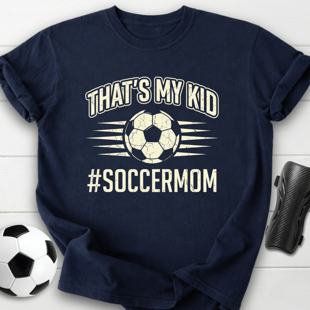 That's My Kid T-Shirt