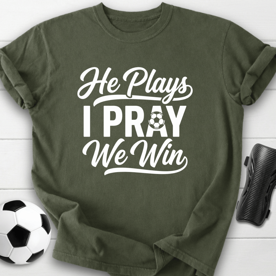 He Plays T-Shirt