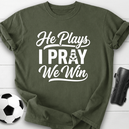 He Plays T-Shirt