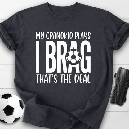 I Brag T-Shirt