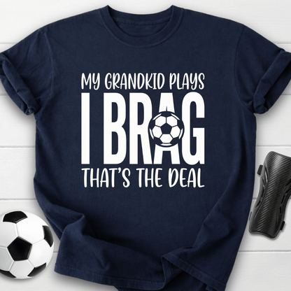I Brag T-Shirt