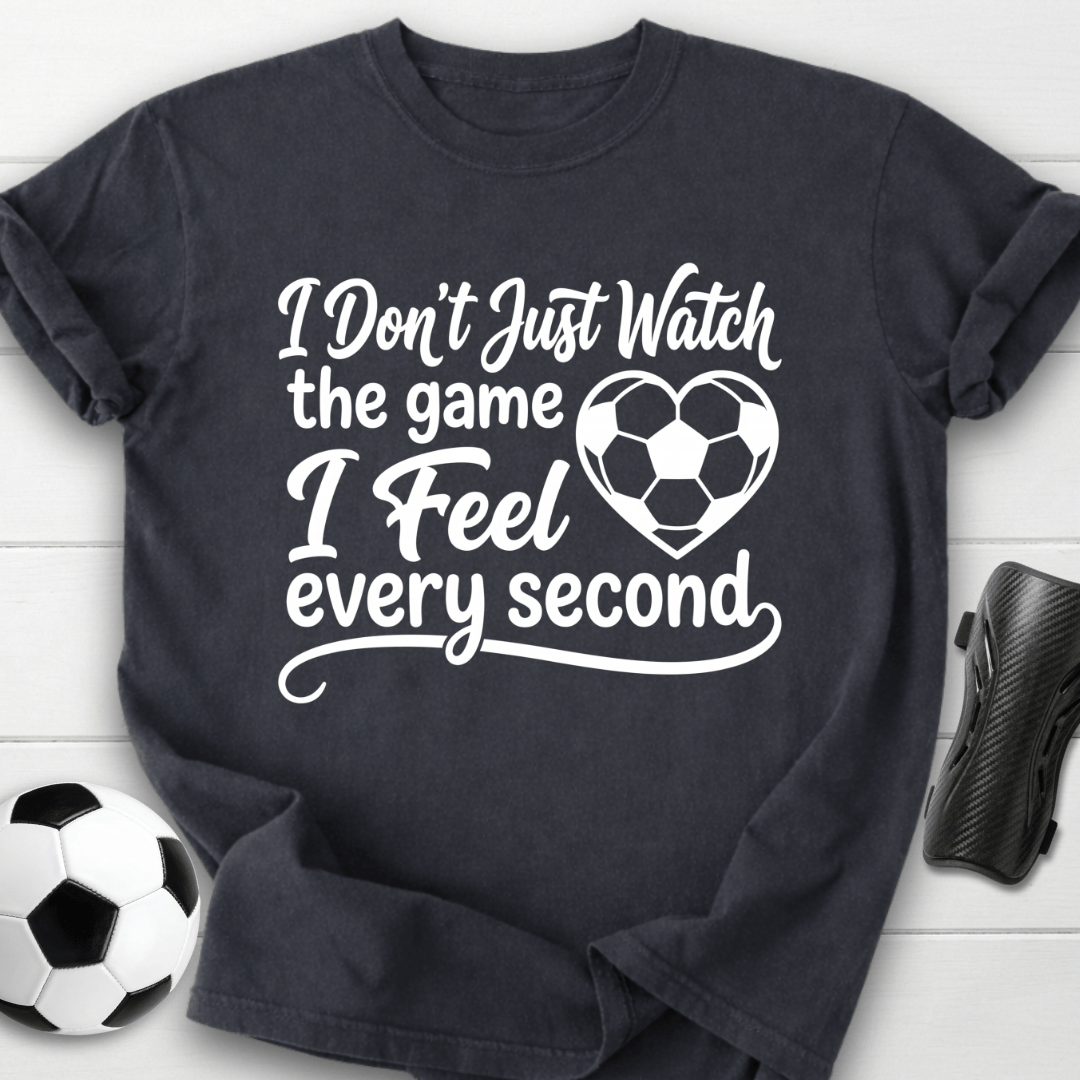 I Feel Every Second T-Shirt
