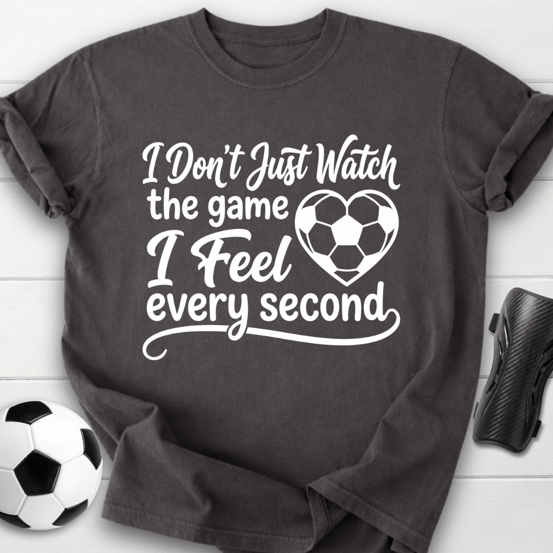 I Feel Every Second T-Shirt