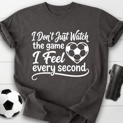 I Feel Every Second T-Shirt