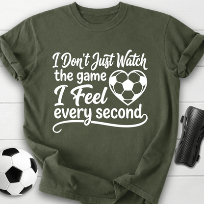 I Feel Every Second T-Shirt