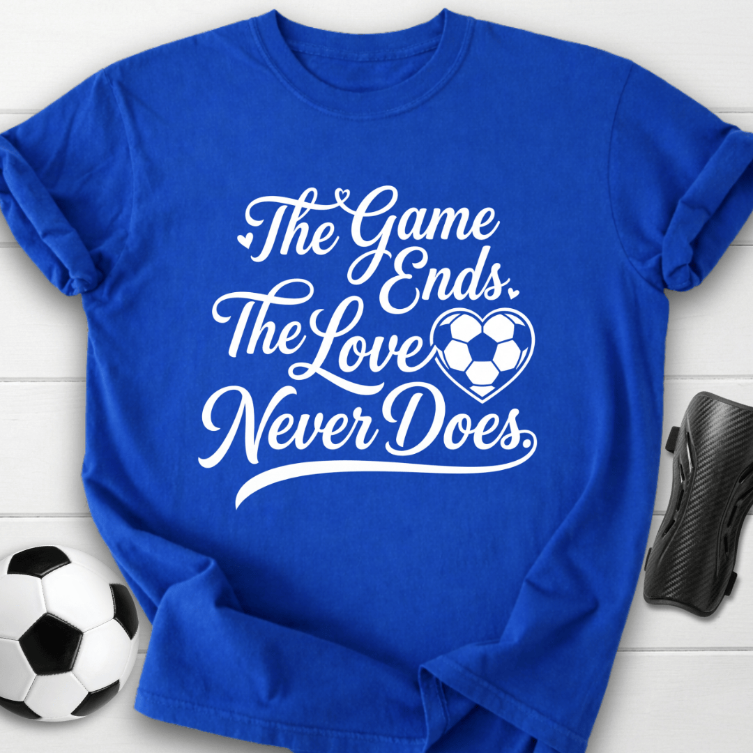 The Love Never Ends T-Shirt