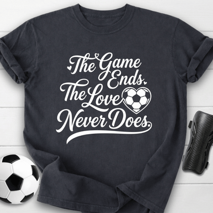 The Love Never Ends T-Shirt