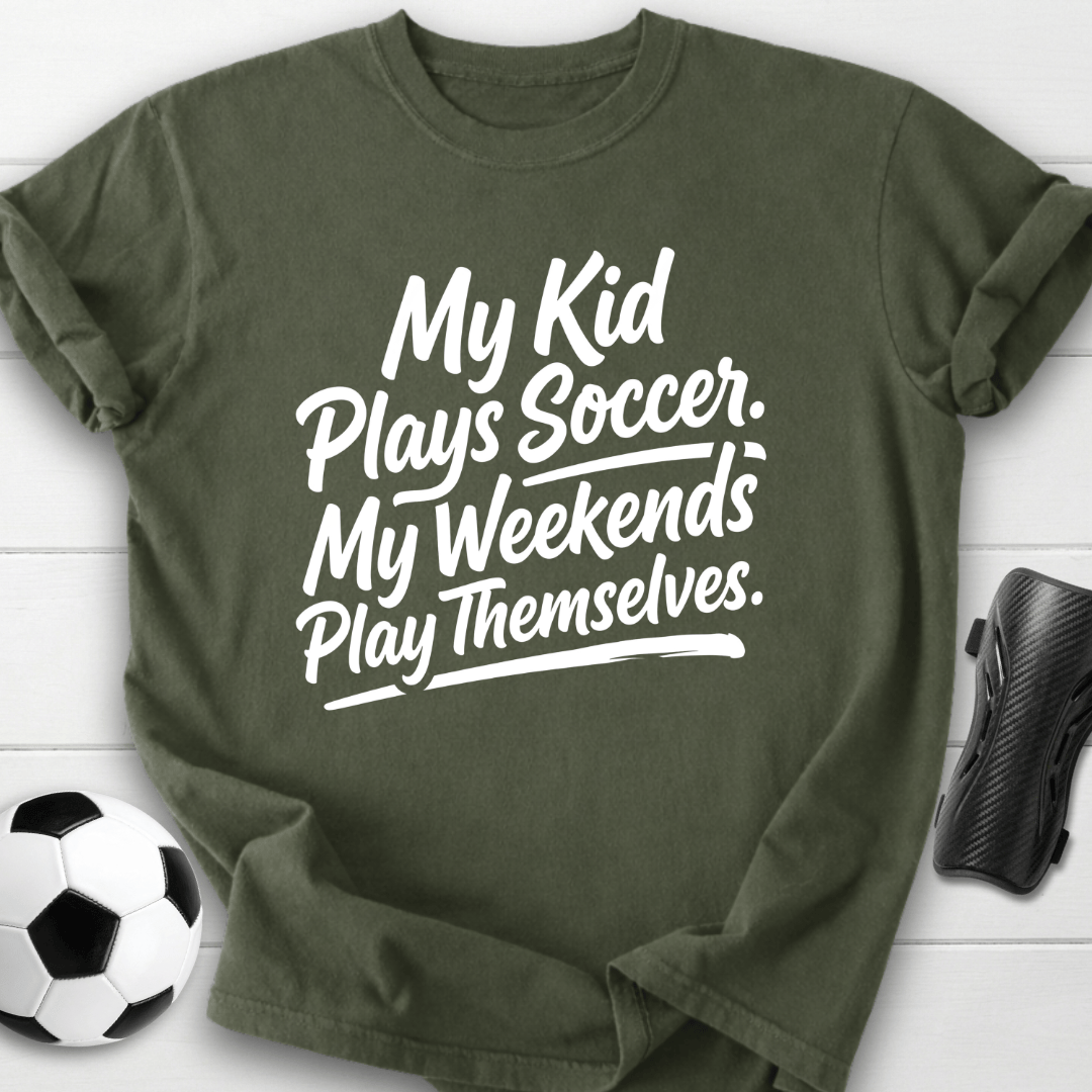 My Kid Plays Soccer T-Shirt