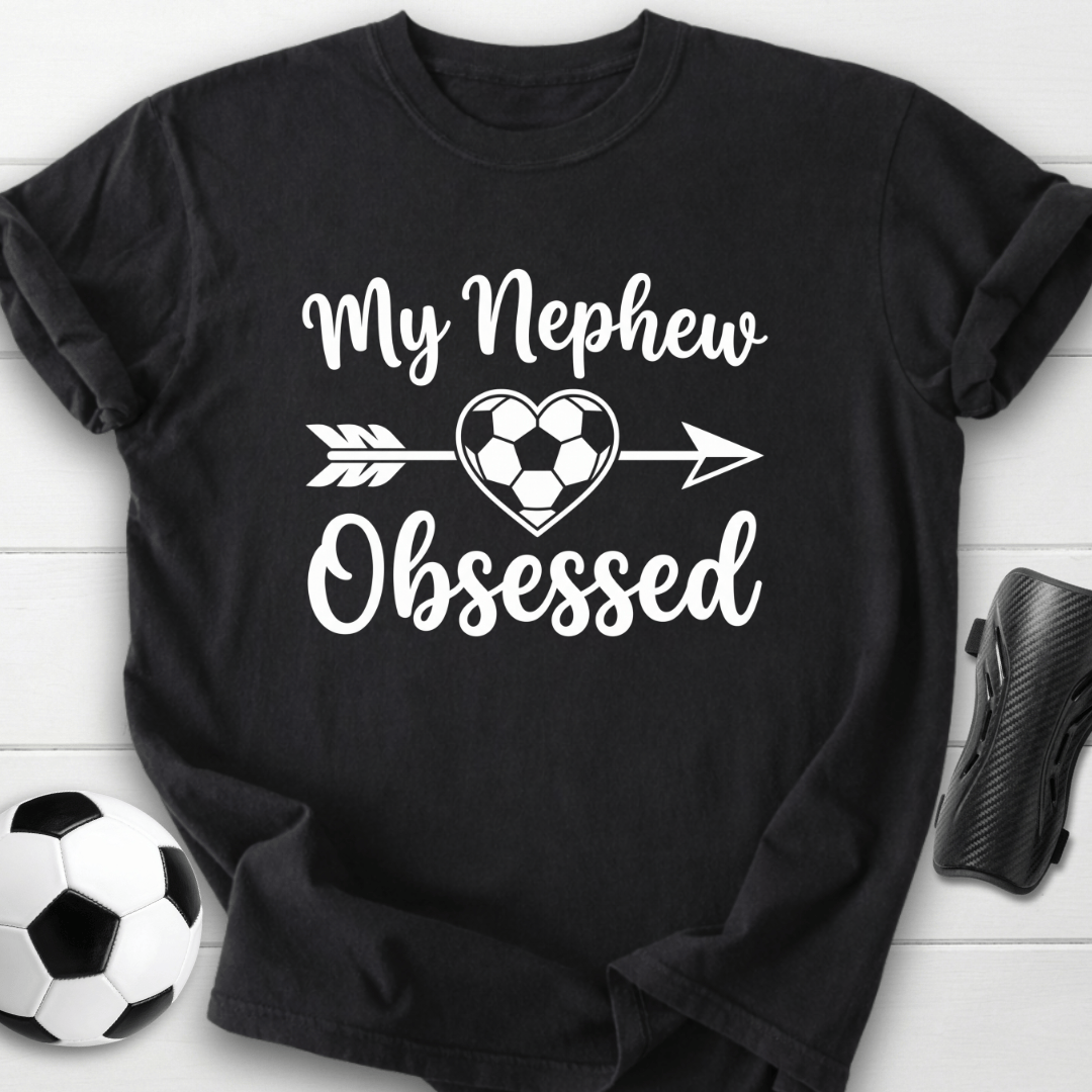 Nephew Obsessed T-Shirt