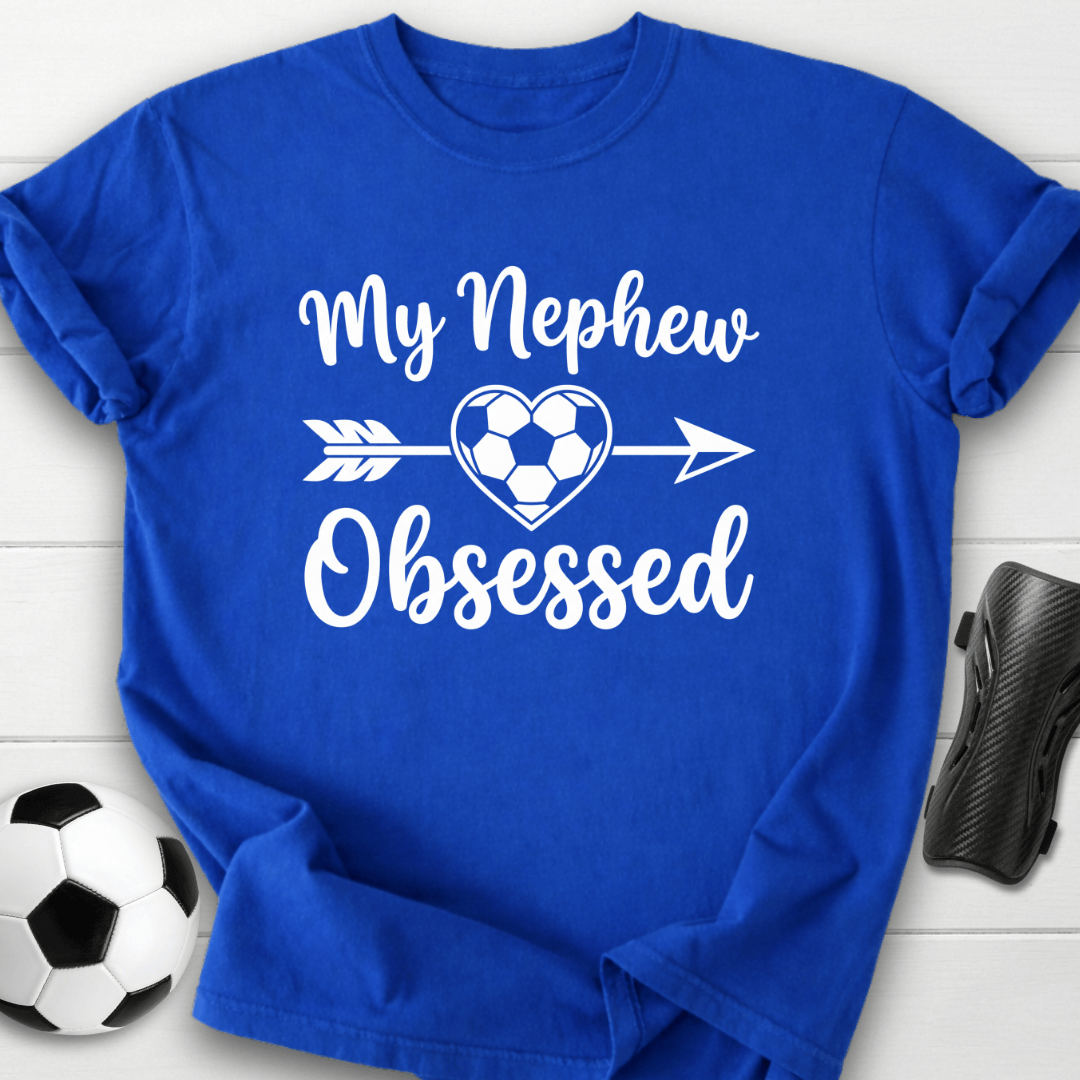 Nephew Obsessed T-Shirt