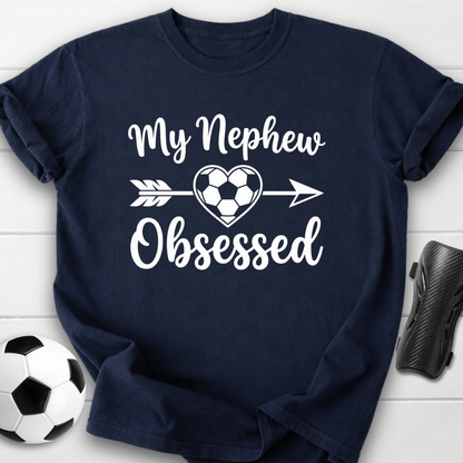 Nephew Obsessed T-Shirt