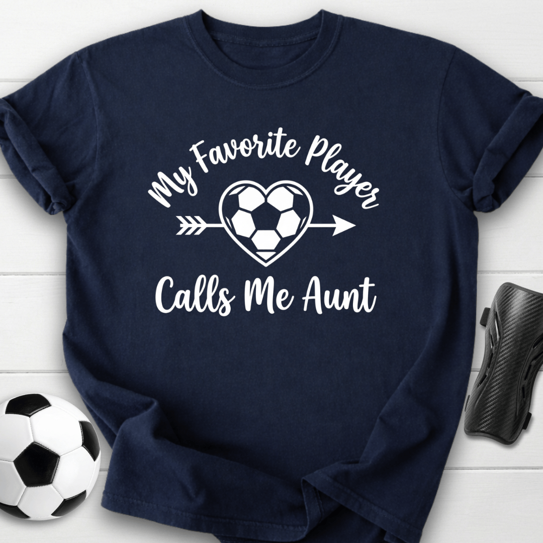 Favorite Player Aunt T-Shirt